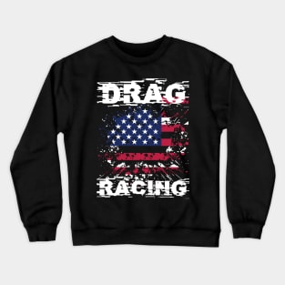 Drag Racing America Crewneck Sweatshirt